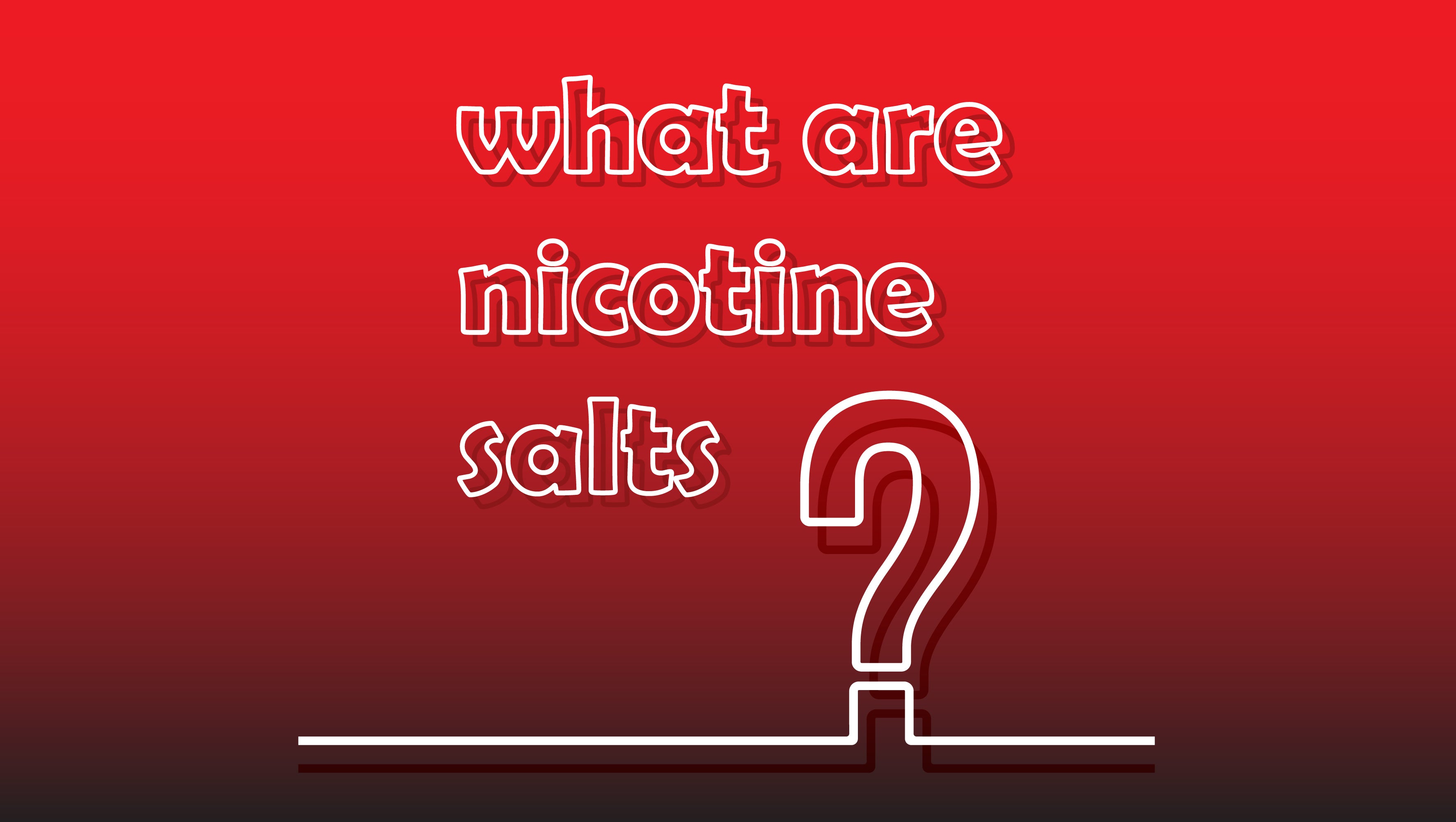 Everything You Need To Know About Nicotine Salts